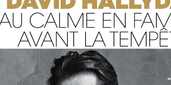 David Hallyday, « au calme en famille avant la tempête »