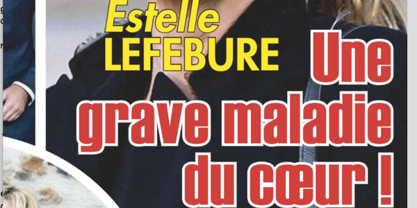 Estelle Lefébure, maladie cardiaque, son « trouble » message qui en dit long (photo)
