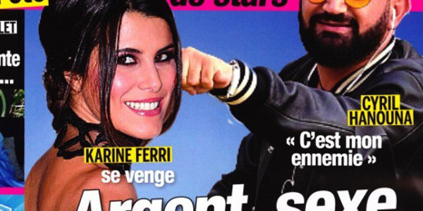Karine Ferri, Cyril Hanouna, jalousie, rancunes tenaces, la vraie raison du conflit