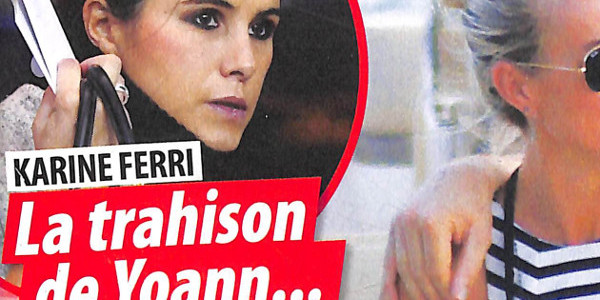 Karine Ferri, la trahison de Yoann Gourcuff lui fait mal