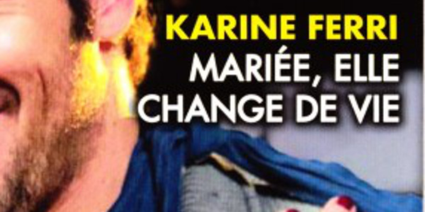 Karine Ferri, mariée, elle change de vie, gros chamboulement