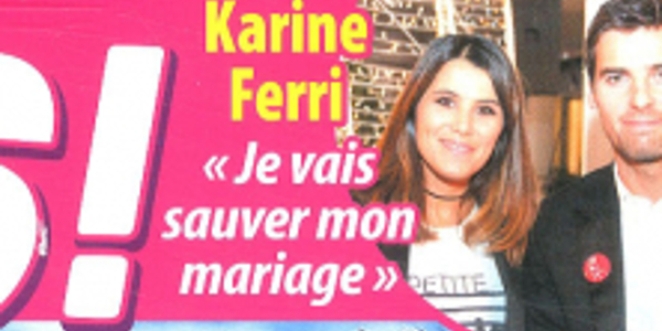 Karine Ferri, méthode radicale, "Je vais sauver mon mariage" (photo)