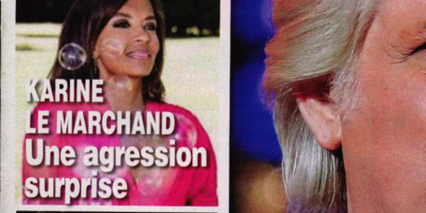 Karine Le Marchand, le choc, une agression surprise