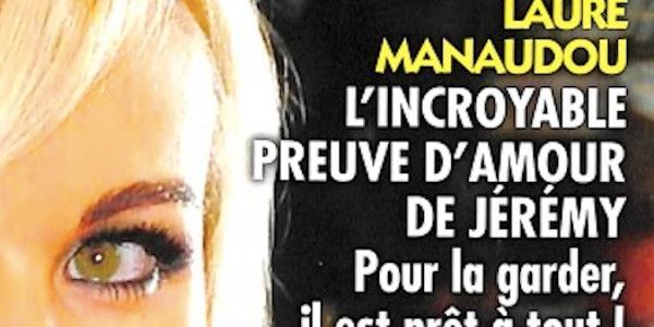 Laure Manaudou, « l'incroyable preuve d'amour de Jérémy pour la garder »