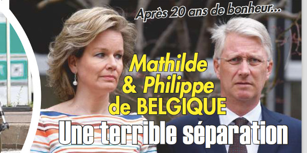 Mathilde et Philippe de Belgique, « une terrible séparation »