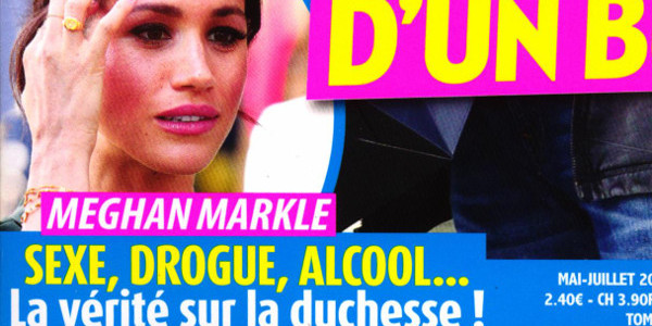 Meghan Markle, drogue, sexe, alcool, la vérité sur la duchesse