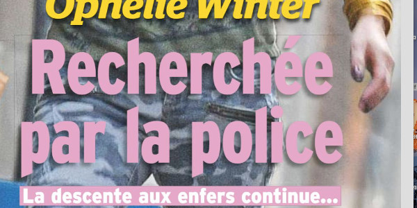 Ophélie Winter recherchée par la police, la descente aux enfers continue