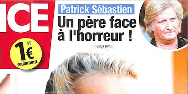 Patrick Sébastien, « un père face à l'horreur »