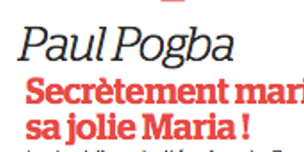Paul Pogba, secrètement marié à Maria, la photo qui fait jaser