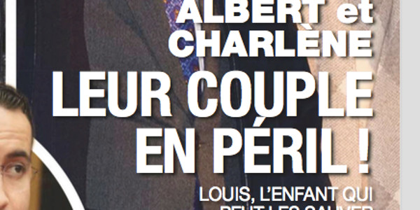 Charlène et Albert de Monaco, leur couple en péril, Louis, l'enfant qui peut tout sauver (photo)