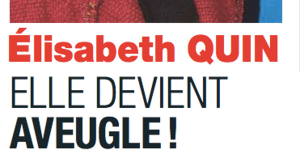 Elisabeth Quin, sa peur de devenir aveugle, elle raconte son calvaire (photo)