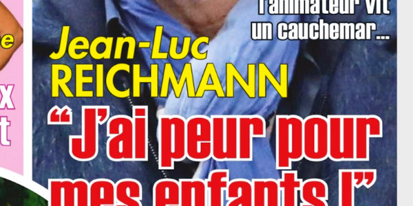 Jean-Luc Reichmann, le cauchemar, "J'ai peur pour mes enfants"