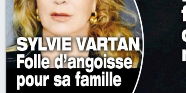 Sylvie Vartan, folle d'angoisse pour sa famille, la raison