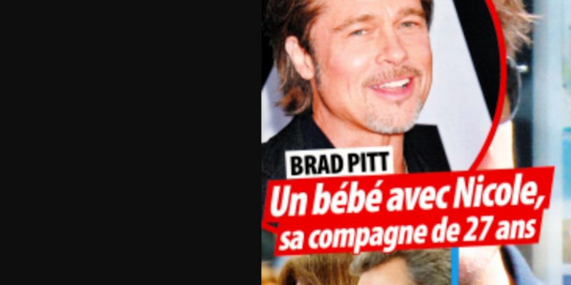 Brad Pitt, un bébé avec Nicole, sa compagne de 27 ans, la vérité éclate