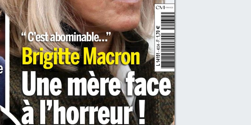 Brigitte Macron, « abominable », une mère face à l'horreur