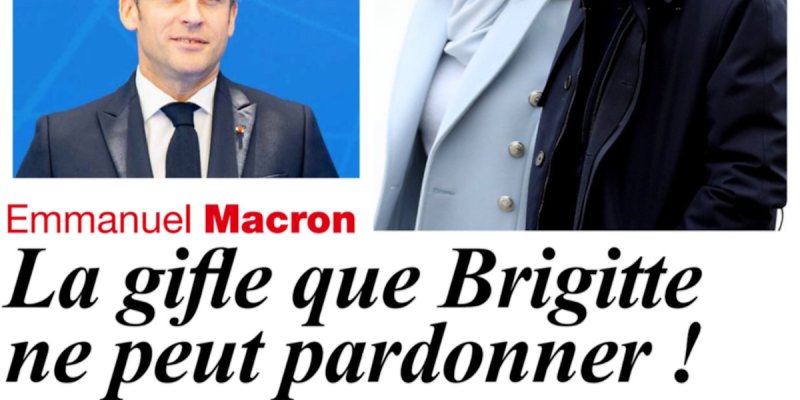 Brigitte Macron, gifle qu'elle ne pardonne pas, le président renforce sa sécurité, la preuve