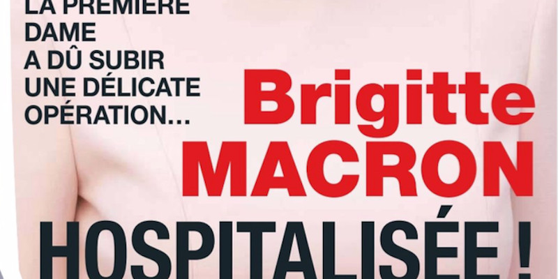 Brigitte Macron, hospitalisation secrète - ce qu'elle cache