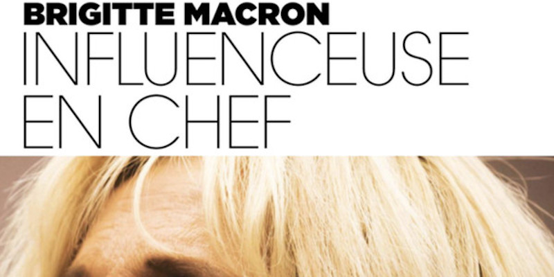Brigitte Macron, influence, brouillage de piste à l'Élysée - sa déclaration confuse