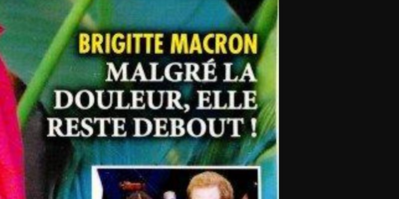 Brigitte Macron, pilier du Président, malgré douleur, elle reste débout