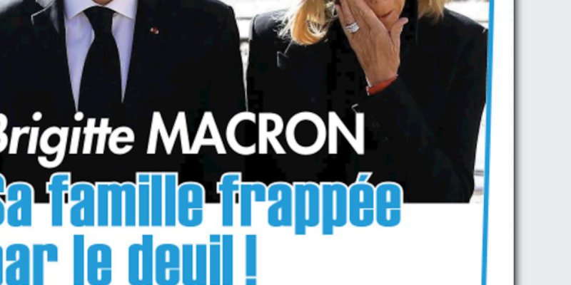 Brigitte Macron, sa famille frappée par le deuil, elle quitte l'Élysée en catastrophe