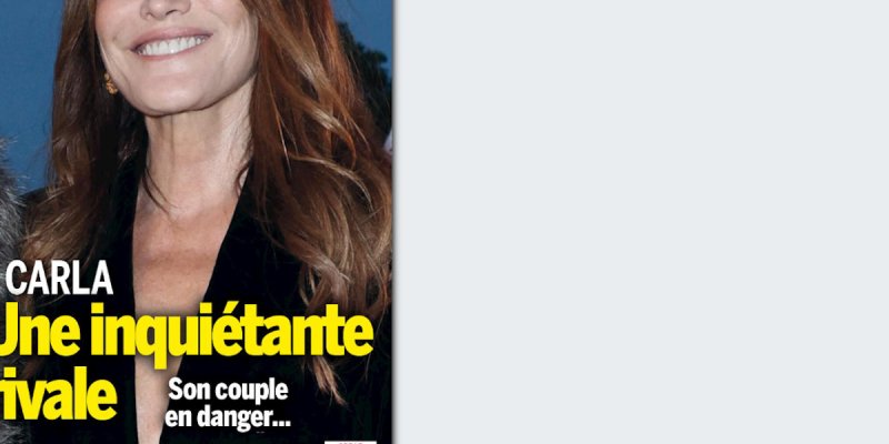 Carla Bruni - une inquiétante rivale, son couple en danger