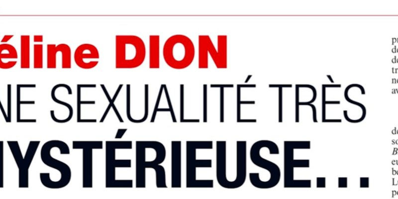Céline Dion intrigue ses proches une sexualité mystérieuse