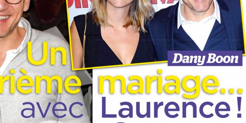 Dany Boon, un quatrième mariage avec Laurence Arné, son plan pour la surprendre