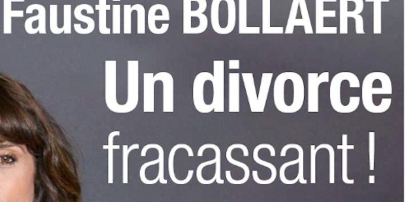 Faustine Bollaert, un divorce fracassant, sa blessure secrète