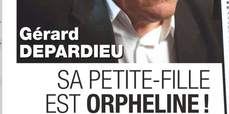 Gérard Depardieu, un pilier, sa grande promesse à sa petite-fille orpheline