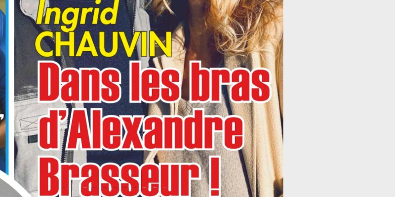 Ingrid Chauvin « proche » d'Alexandre Brasseur - L'acteur officialise avec une autre (photo)