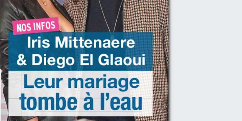 Iris Mittenaere, son mariage avec Diego El Glaoui tombe à l'eau