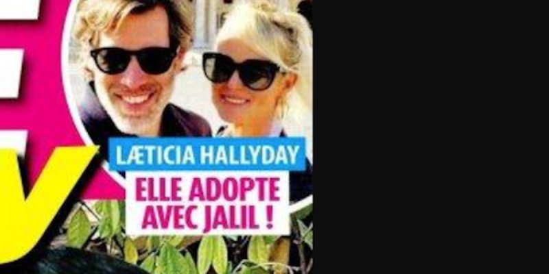 Jalil Lespert et Laeticia Hallyday, leur rêve se réalise, vers l'adoption