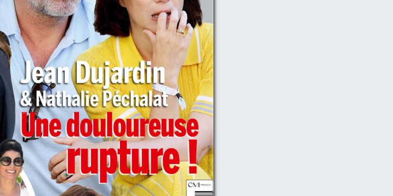 Jean Dujardin et Nathalie Péchalat, une douloureuse rupture, une histoire qui finit mal