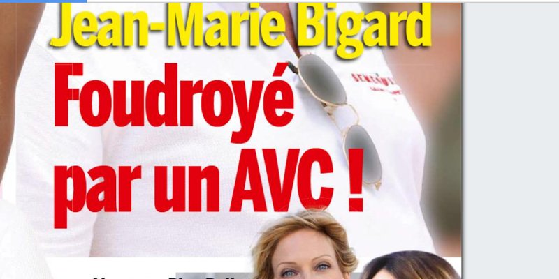 Jean-Marie Bigard Foudroyé par un AVC !