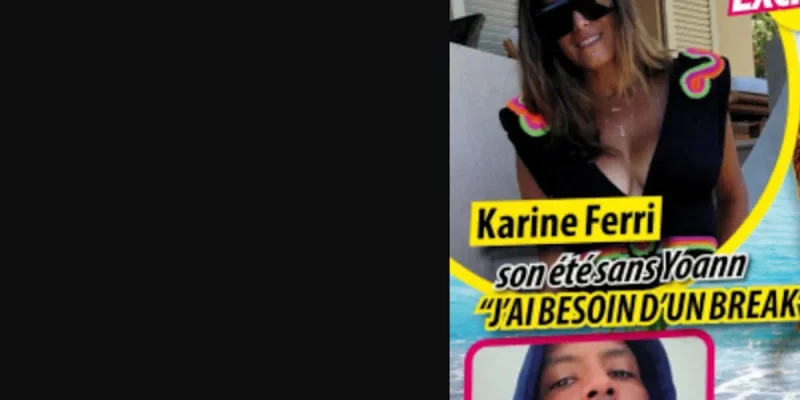 « Un break avec Yoann Gourcuff », Karine Ferri brise le silence