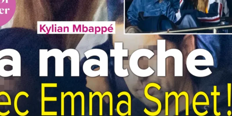 Kylian Mbappé officialise avec Emma Smet, téléguidé et influencé, ce reproche qui passe mal