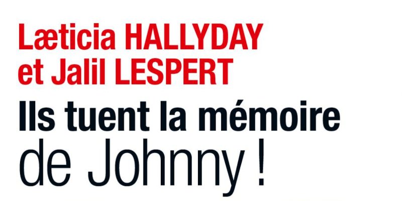 Laeticia Hallyday et Jalil Lespert, ils tuent la mémoire de Johnny