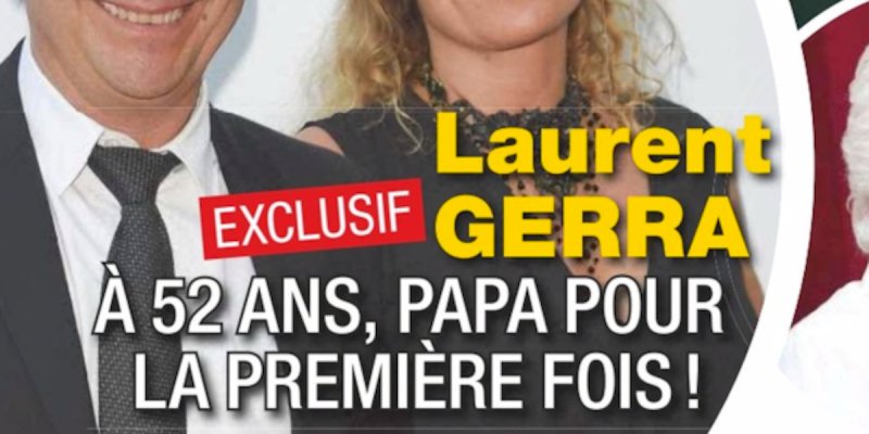 Laurent Gerra - Papa pour la première fois à 52 ans