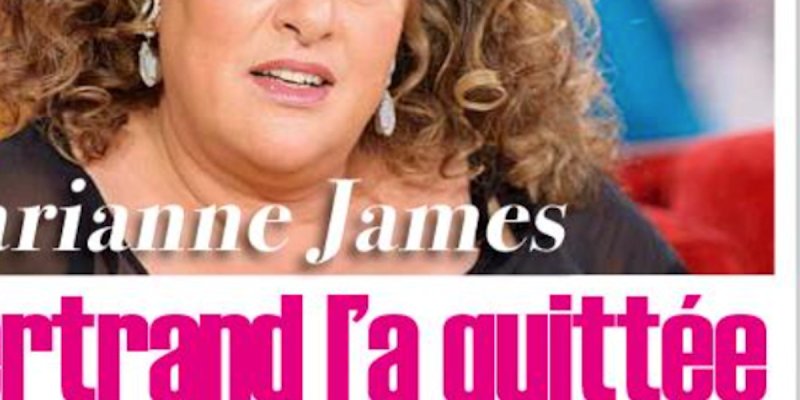Marianne James, rupture brutale avec Bertrand, il l'a quittée