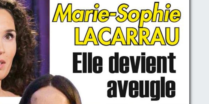 Marie-Sophie Lacarrau « devient aveugle », elle livre sa vérité