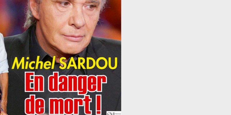 Michel Sardou en danger de mort, la haine après une simple parole