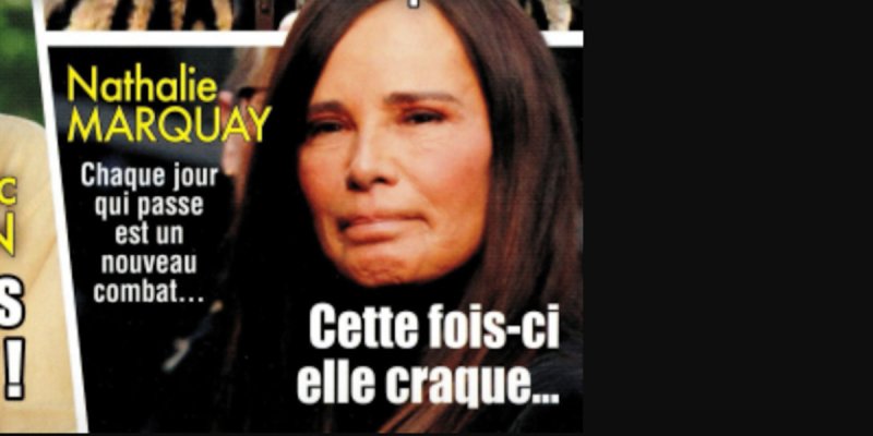 Nathalie Marquay, cette fois, elle craque, révélation sur son combat (photo)