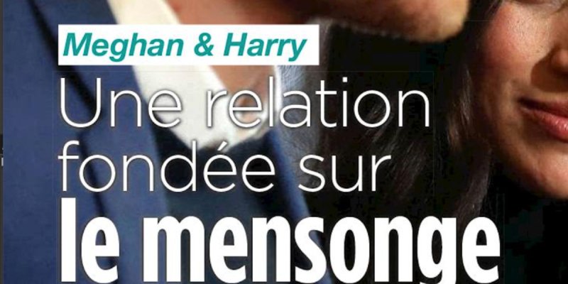 Prince Harry et Meghan Markle, leur relation fondée sur le mensonge, révélation sur leur rencontre