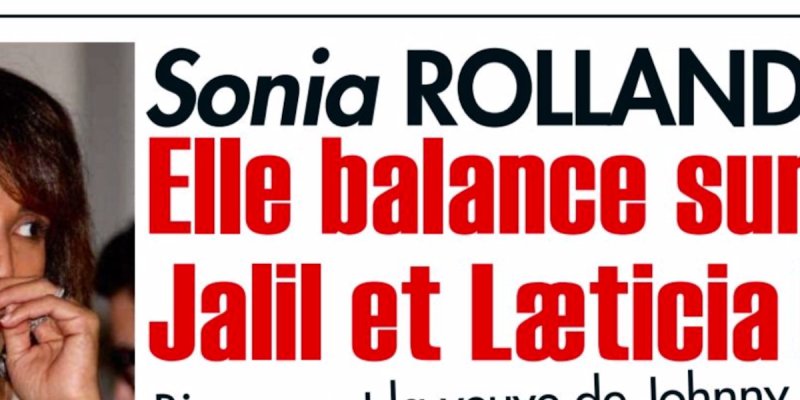 Sonia Rolland, elle balance sur Jalil et Laeticia Hallyday