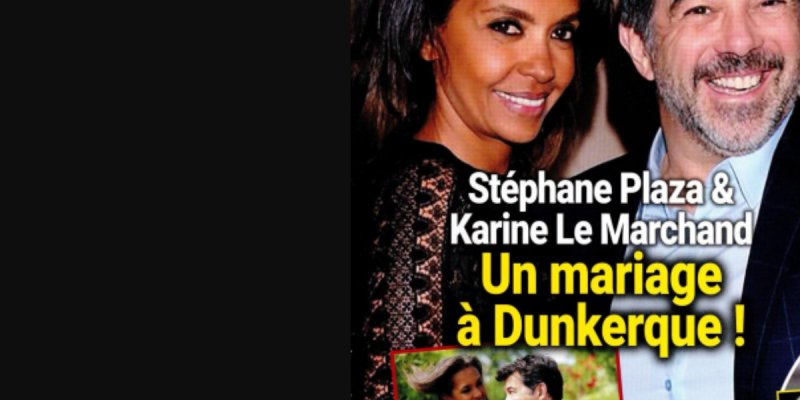 Stéphane Plaza, et Karine Le Marchand, mariage à Dunkerque, la vérité au grand jour !