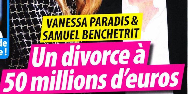 Vanessa Paradis, divorce à plusieurs millions, cette « somme » qu'elle doit verser à Samuel Benchetrit