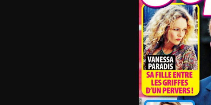 Vanessa Paradis - Sa fille Lily-Rose dans les griffes d'un pervers