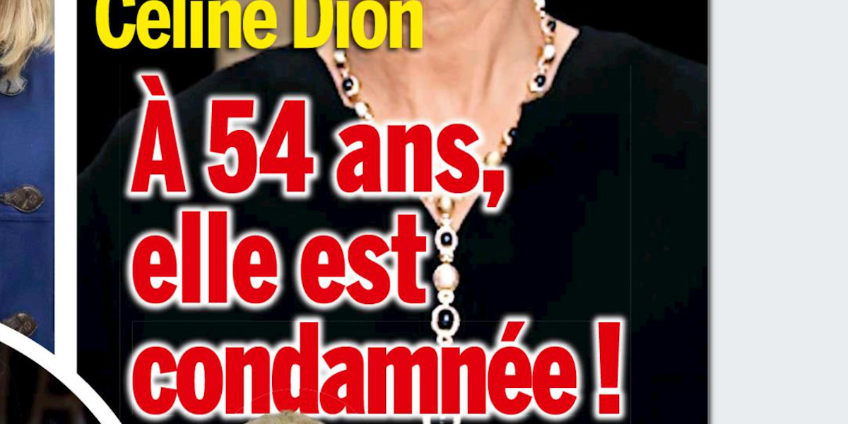 Céline Dion, à 54 ans, elle se sait condamnée, ce qu'elle cache