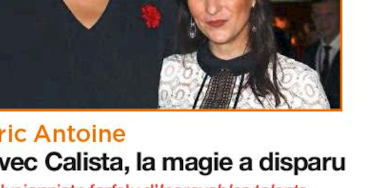 Éric Antoine, la magie a disparu avec Calista, la rupture se précise