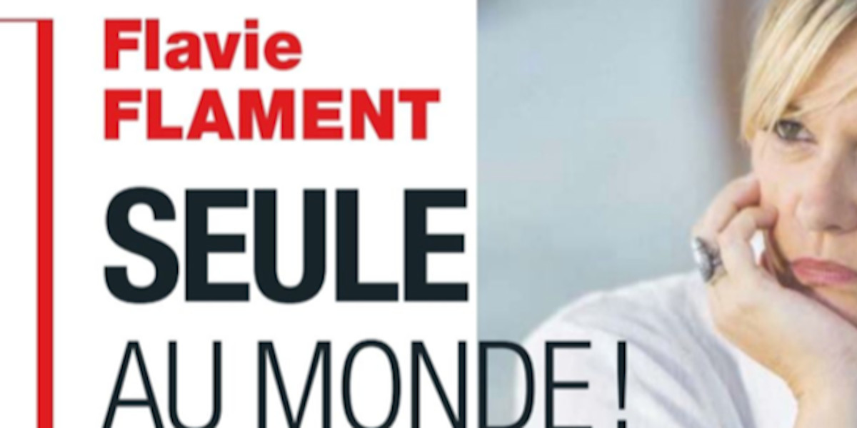 Flavie Flament abandonnée - Elle seule au monde - confession de son ex